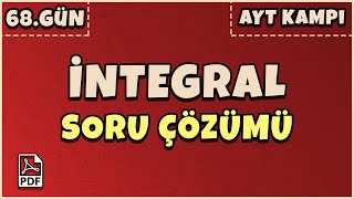 68.Gün / İntegral-8 (70 Günde #AYT Kampı) (PDF)