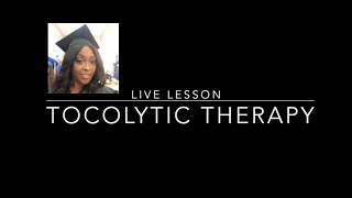 Tocolytic Therapy in Nursing