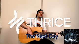 Thrice - The Next Day (guitar cover)