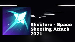Gameplay: Shootero - Space Shooting Attack 2021 screenshot 1