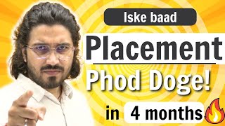 How to get Placement Ready in 4 Months? Tech Placements
