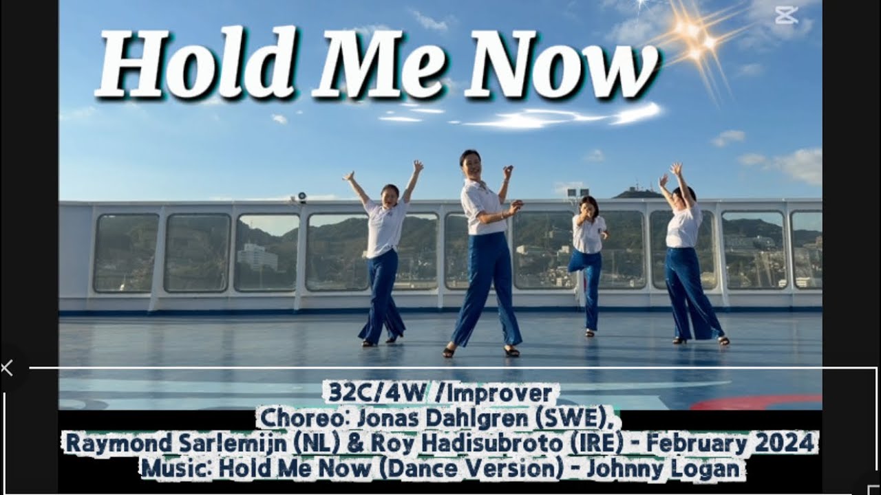 Hold Me Now | Improver Line Dance 32C/4W