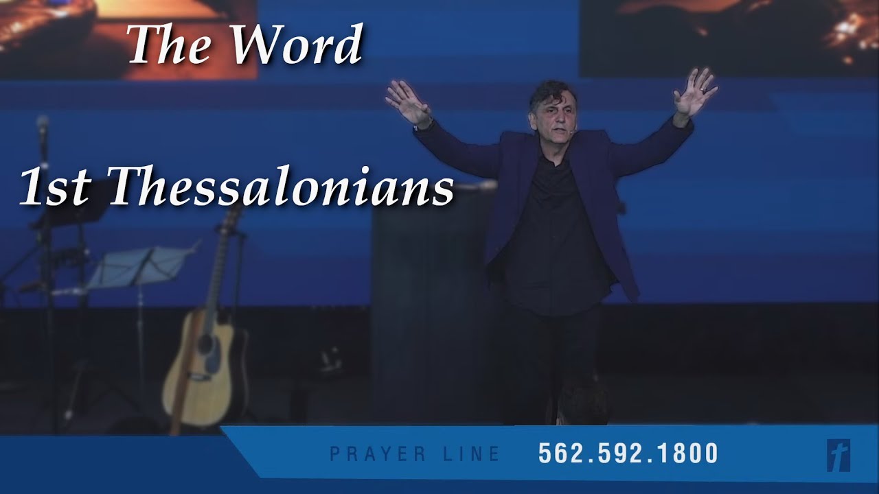 The Word | 1 Thessalonians 