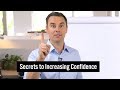 Secrets to Increasing Confidence