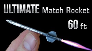 Match Rocket - 60 Foot Ultimate Matchbox Rocket