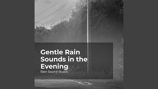 Rhythmic Pelting Rain