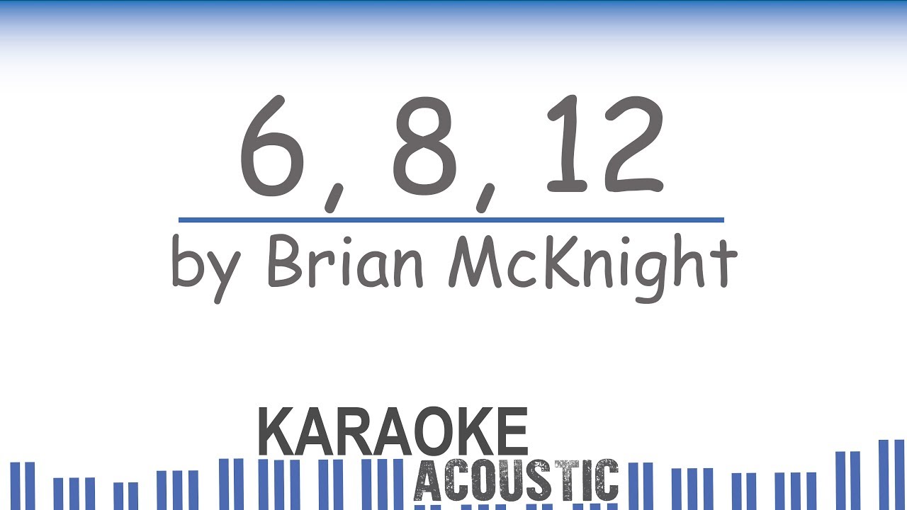 Brian McKnight 6 8 12 Piano Karaoke YouTube brian-mcknight-6-8-12-piano-karaoke-youtube