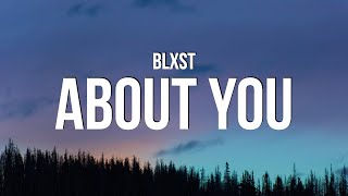 Blxst - About You (Lyrics)