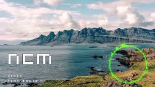 Force - Alan Walker - NCM Release