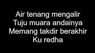 Andainya Takdir - Anuar Zain (lirik)