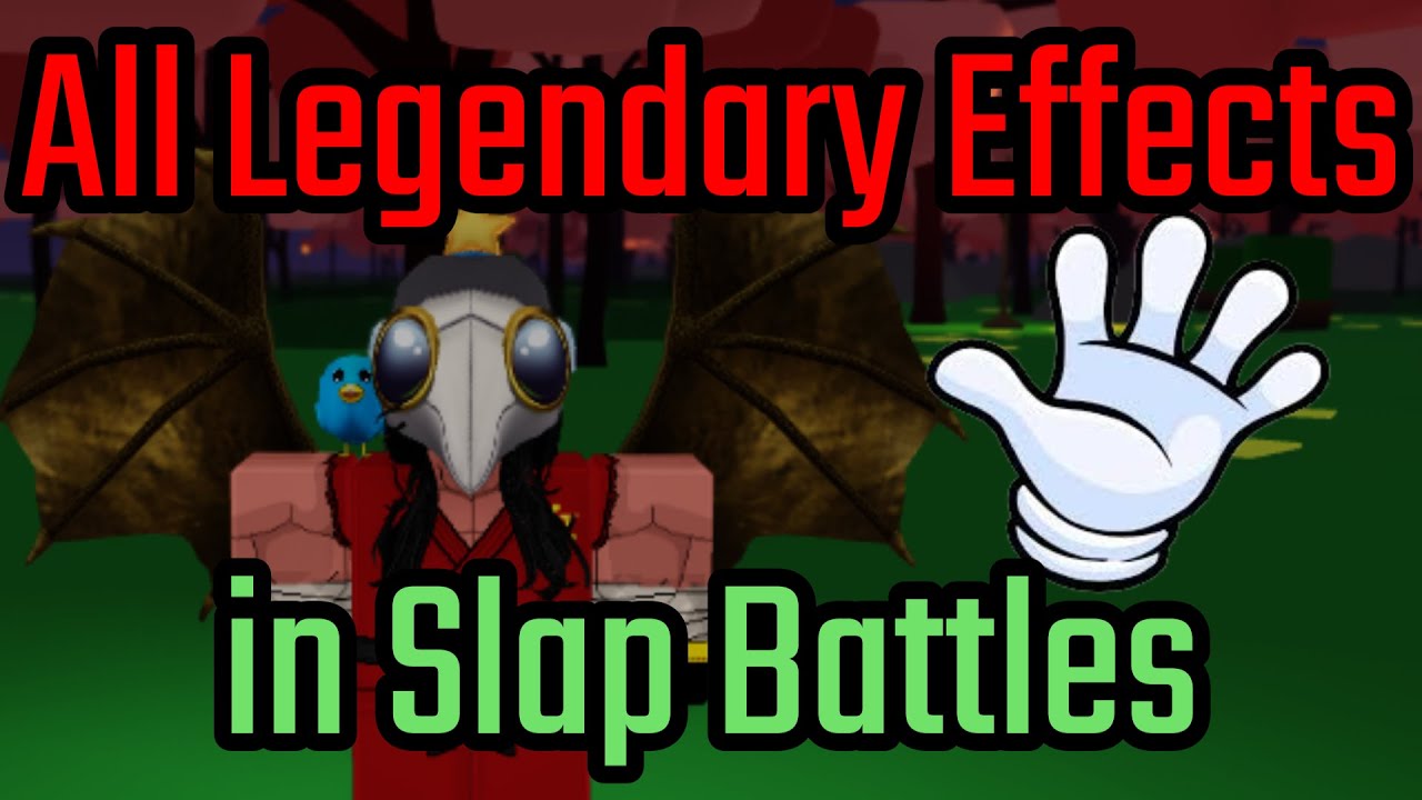 How to Get All Legendary Effects in Slap Battles