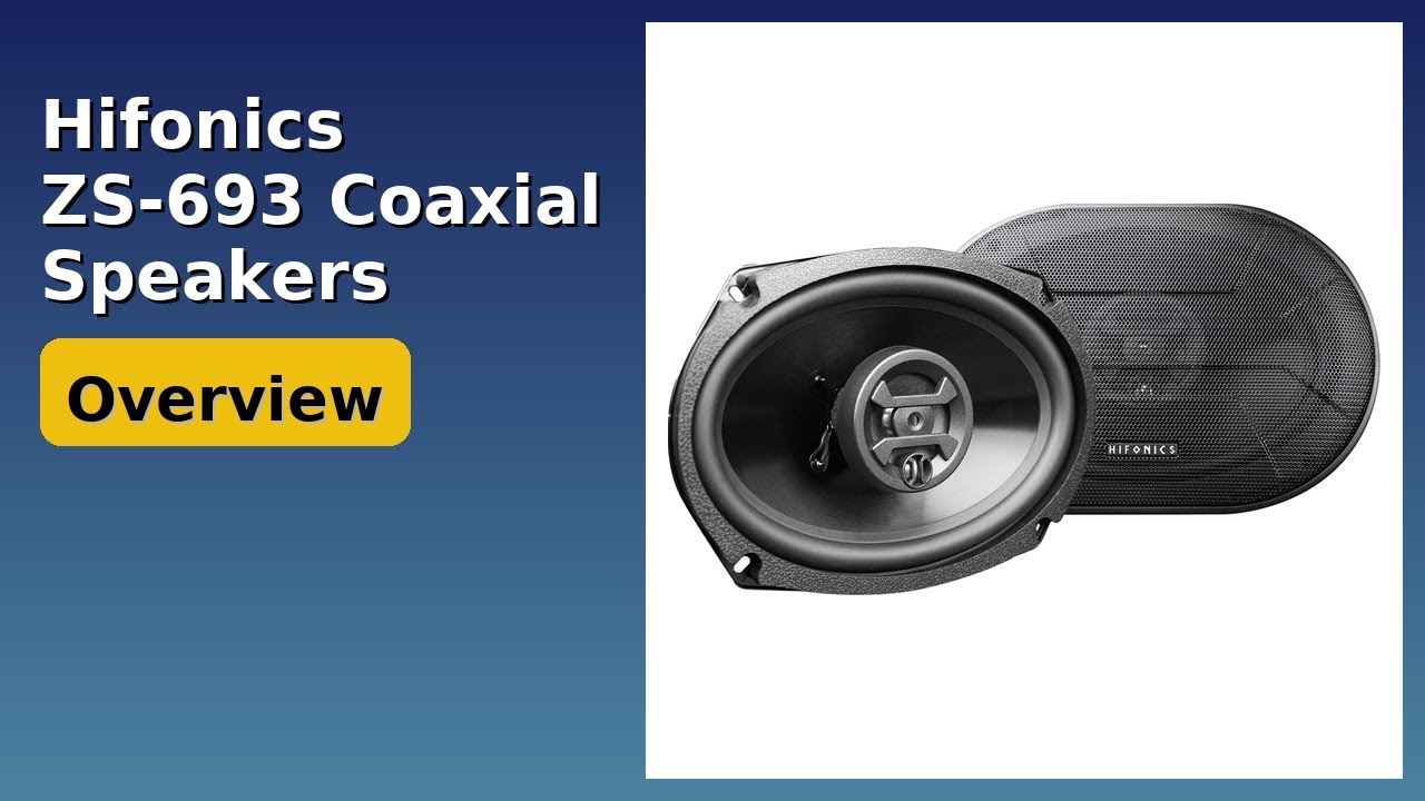 REVIEW (2026): Hifonics ZS-693 Coaxial Speakers. Features. - YouTube