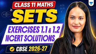 Class 11 Maths Chapter 1 | Sets Exercise 1.1 & 1.2 Solution | CBSE Boards 2026–27 | Shivani Ma'am