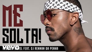 Video-Miniaturansicht von „Nego do Borel, Rennan da Penha - Me Solta (Pseudo Video) ft. DJ Rennan da Penha“