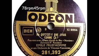 Ou qu´c´est y que j´vais comme ca   Emile Prud´Homme mit Refrain