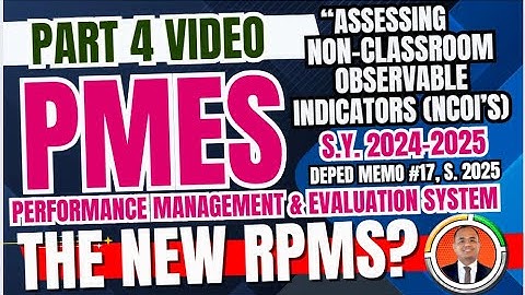 Part 4: Assessing PMES Non-Classroom Observable Indicators (NCOI