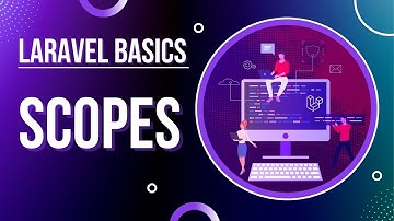 Laravel Basics - Scopes