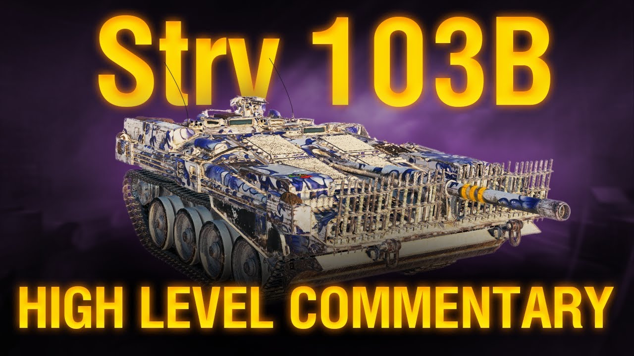 You are playing Strv 103B WRONG. Let's fix it! | High Level