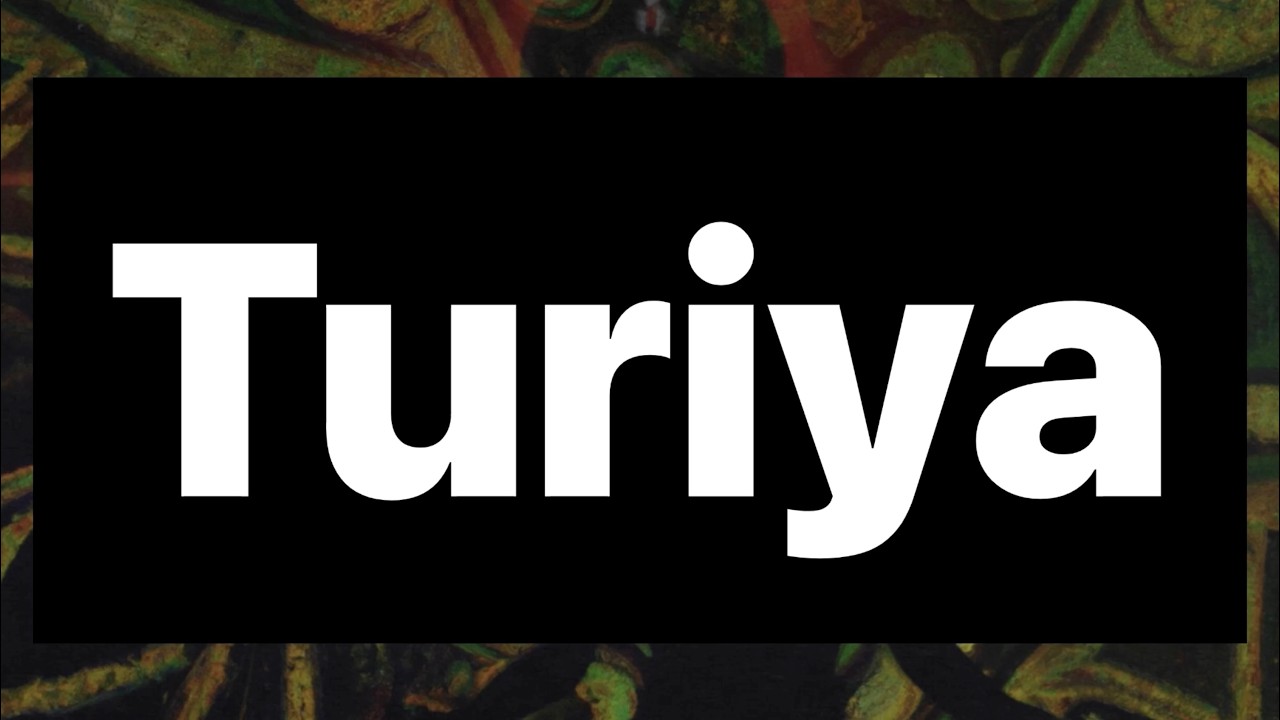 The Mystical Fourth State: Turiya