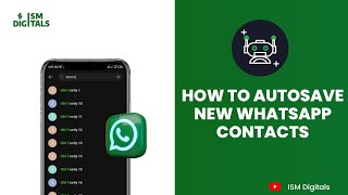 AUTOSAVE NEW CONTACTS (WHATSAPP OR CALLS) ISM Digitals | Isaac Math. screenshot 3