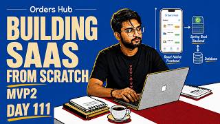 🔴 Day 111 | Building MVP 2 of My SaaS App | Spring Boot + React Native