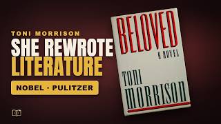 Toni Morrison The Woman Who Rewrote American Literature
