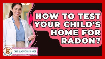 How To Test Your Child