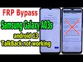 Frp bypass google account lock samsung a03s android 13  talkback not working