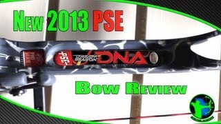 2013 PSE Dream Season DNA  Bow Review