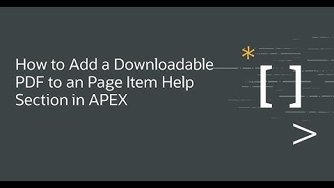 How to Add a Downloadable PDF to an Page Item Help Section in APEX