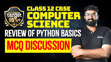 Plus Two Cbse Computer Science - Review of Python Basics - Mcq Discussion | Xylem CBSE 11 & 12