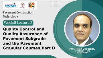 Lec 30: Quality control &quality assurance of pavement subgrade &the pavement granular courses PartB