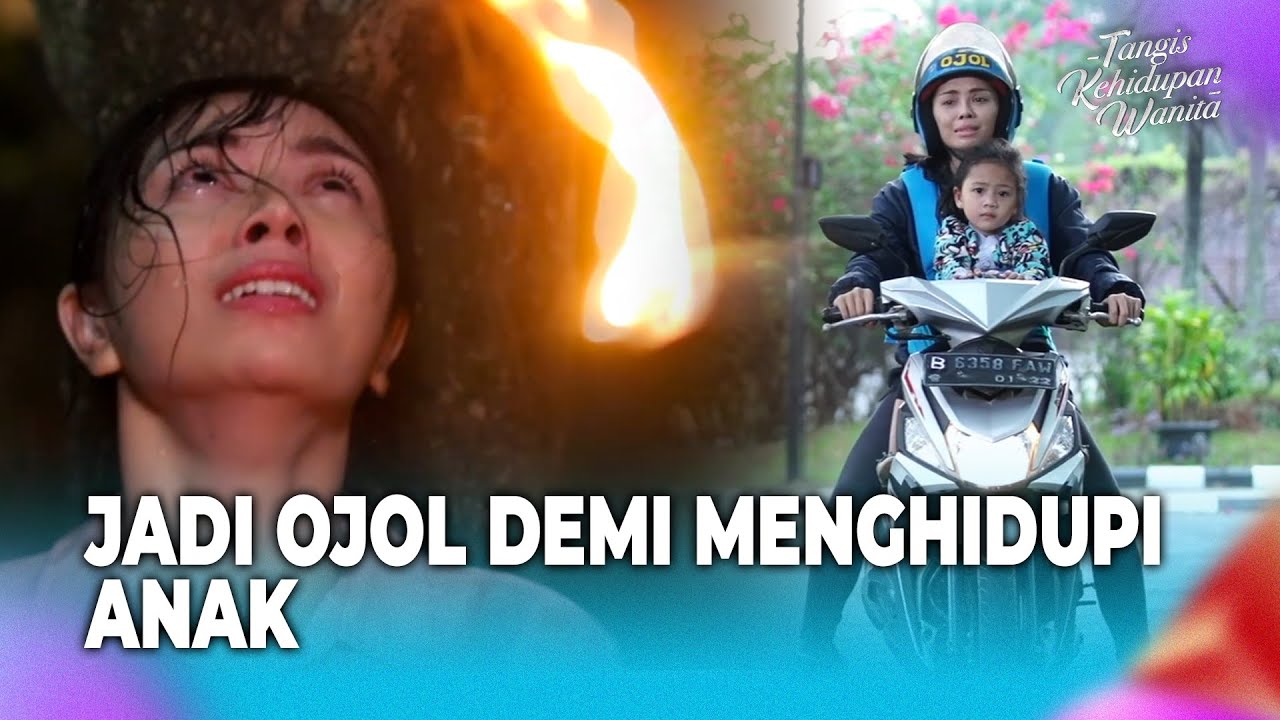 Perjuangan Ibu Ojol, Ngebut Lawan Nasib di Ibu Kota | Tangis Kehidupan Wanita Eps 24 Full
