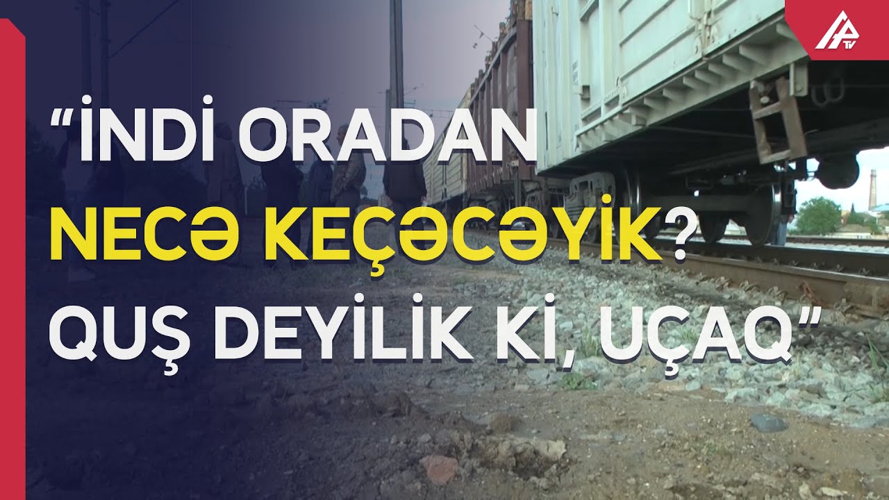 Çılpaqlı sakinlərinin qatar yolu problemi - APA TV