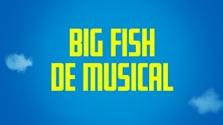 Promo Big Fish de Musical 2018