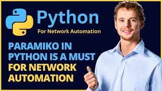 Paramiko in Python Network Automation is must for Network Engineers | Python Tutorial