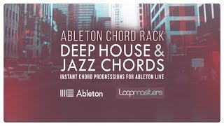 Deep House & Jazz Chords  - Ableton Live Chord Rack