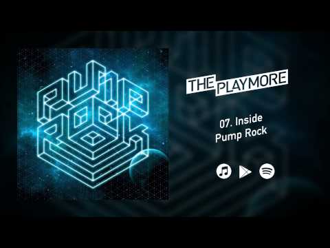 The Playmore - Inside (Pump Rock Full Album)