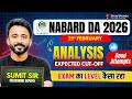 NABARD DA 2026: Exam Level, Good Attempts &amp; Expected Cut-Off | Shift 1 and Shift 2