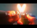 [和訳] The Best For You - 歐陽娜娜(Nana OuYang)