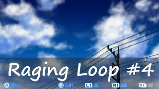 Raging Loop Playthrough Part 4