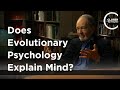 Jared Diamond - Does Evolutionary Psychology Explain Mind?