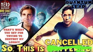 QUANTUM CANCELLED!! | WOKE Quantum Leap Reboot CANCELLED After Two Seasons At NBC!!