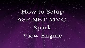 How to Setup ASP.NET MVC Spark View Engine