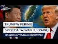 Czerwony dywan dla Trumpa. Czy USA i Chiny właśnie podzieliły świat?| Kossacki - Lytwyn &amp; Karwowski