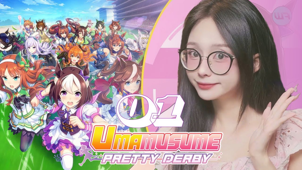 UMAMUSUME: PRETTY DERBY #1: NGÀY ĐẦU KHỞI ĐỘNG VỚI VÔ VÀN NHÂN VẬT BA SAO VÀ VÔ CHUỖI VÔ ĐỊCH