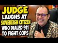 Judge Fleischer Reacts to Sovereign Citizen Who Fought the Cops He Called