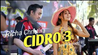 RICHA CHRISTINA - CIDRO 3 ( COVER ) - FT ADER NEGRO (LIVE PEMUDA WRINGINPUTIH BERSATU / PWRB )