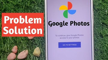 to continue give google photos access to your photos