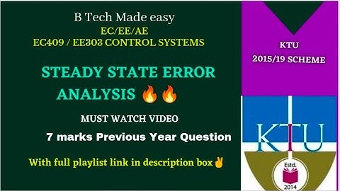 Steady state error analysis PYQ 🔥| Control Systems KTU | Mod 2
